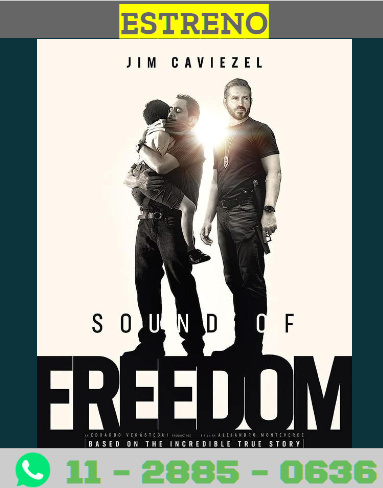Sound of freedom | Sonido de libertad (2023) Estreno digital en HD