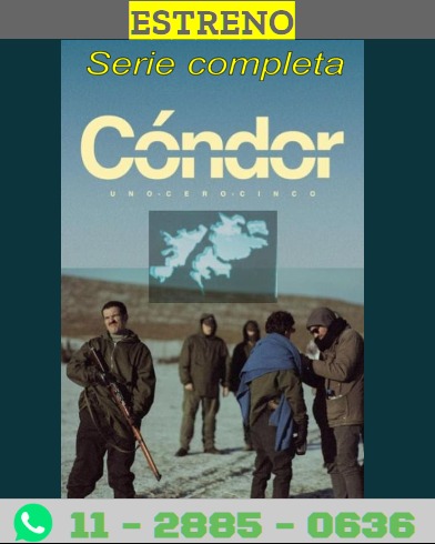 Cóndor, uno cero cinco (2023) serie estreno!!!