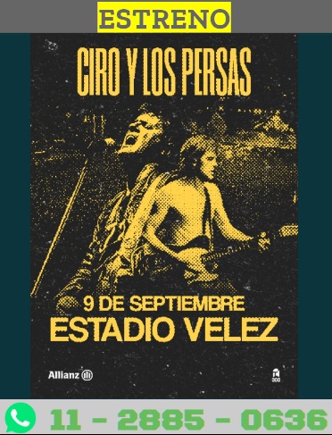 Ciro y Los Persas en vivo en Vélez (2023) ESTRENO digital en HD